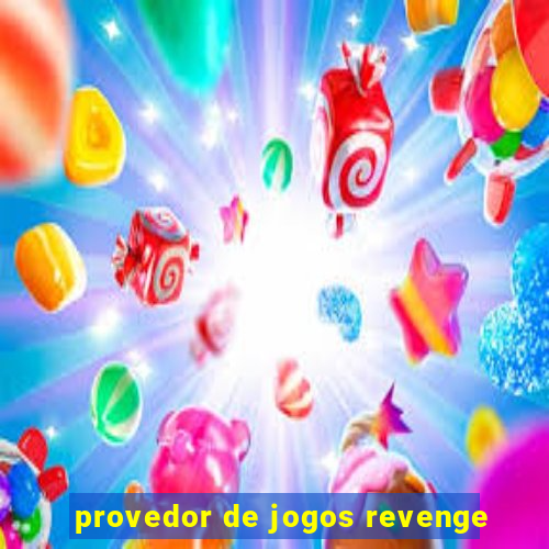 provedor de jogos revenge